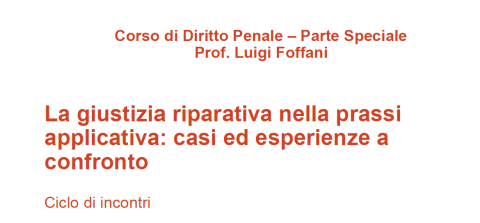 La giustizia riparativa nella prassi applicativa: casi ed esperienze a confronto